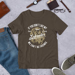 Funny Dog - If u don't like my Lab We can't be friends Short-Sleeve Unisex T-Shirt